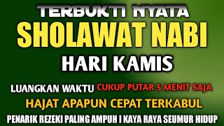 Sholawat Nariyah Kamis Pagi Insyaallah Pelancar Rezeki & Kabulkan Segala Hajat Sholawat Nabi Merdu