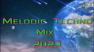 Melodic Techno Mix 2023 |Vol.3| (Sound Impetus)