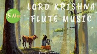 Lord Krishna Flute Music - 15 Min (relaxing music) | Sweet Tunes