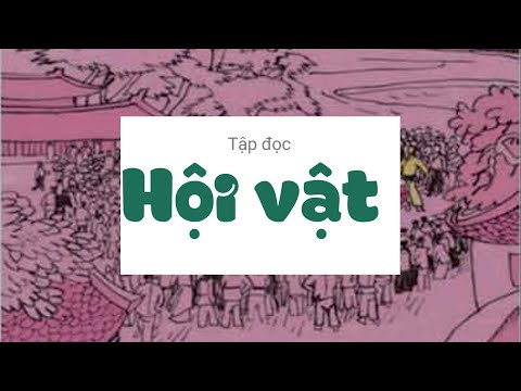 Video Hội vật - Tiếng việt lớp 3 [olm.vn] - youtube