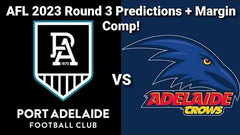 AFL 2023 Round 3 Predictions + Margin Comp!