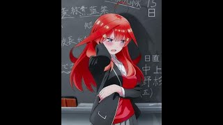 Itsuki Nakano 𝙶𝚘𝚝𝚘𝚞𝚋𝚞𝚗 𝚗𝚘 𝙷𝚊𝚗𝚊𝚢𝚘𝚖𝚎 In The Name Of Love