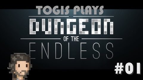 Dungeon of the Endless -  Floor 01