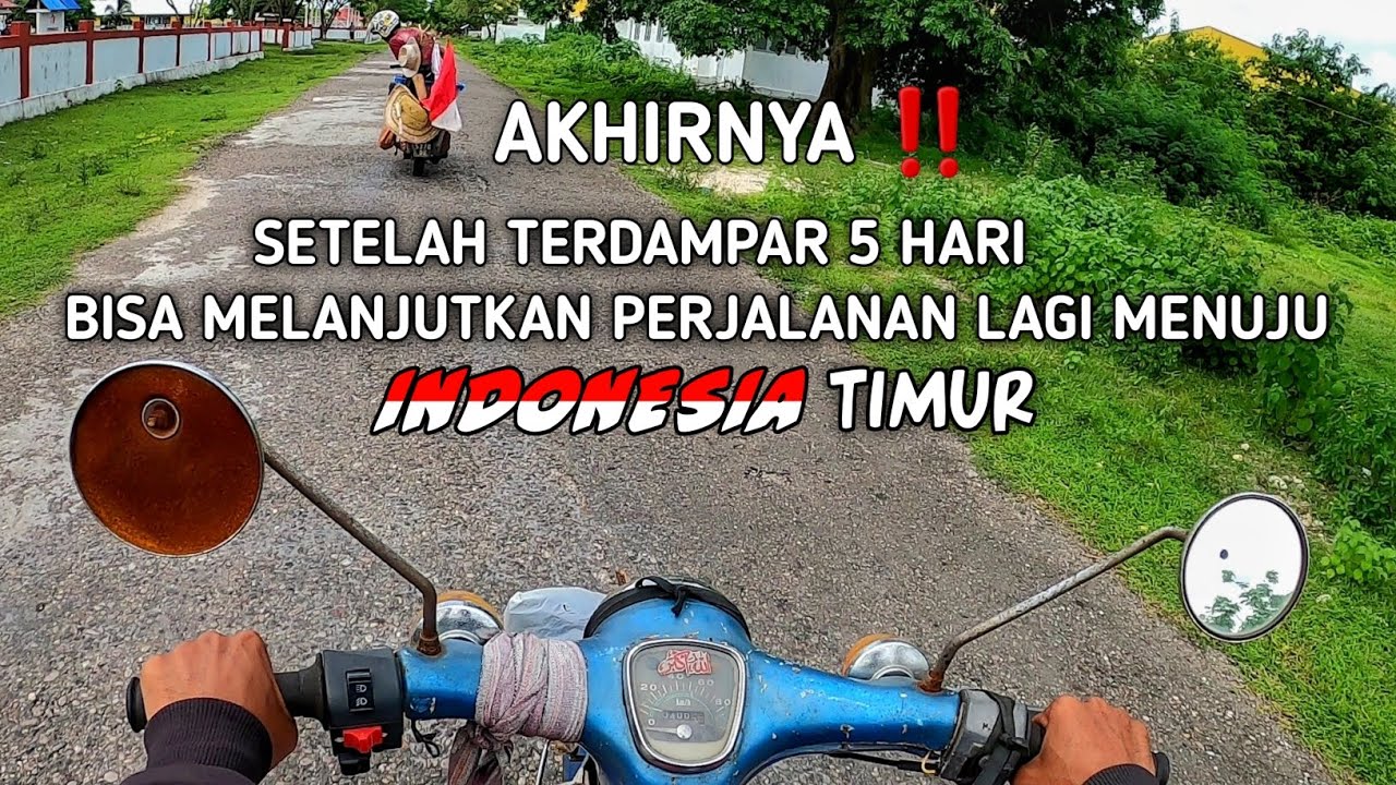 penyebrangan dari kroing MBD menuju tual maluku tenggara|| c70pitung nekat keliling indonesia