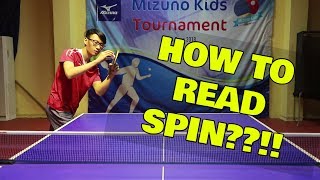 How to Read Spin of The Opponent's Serve ( Table Tennis )