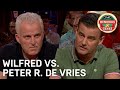 Wilfred vs. Peter R. de Vries: 'Kennis van zaken, daar ontbreekt het bij jou vaak aan'