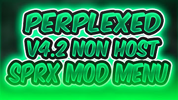[Bo2/1.19/ps3] Perplexed v4.2 non-host SPRX menu (DEX) + DOWNLOAD - COME BACK?!