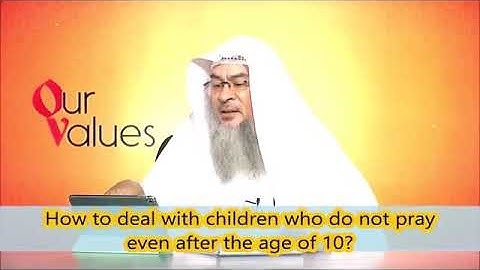 How to deal with children who do not pray even after crossing the age of 10?- Sheikh Assim Al Hakeem