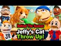 SML Movie: Jeffy&#39;s Cat Throw Up! *BTS*