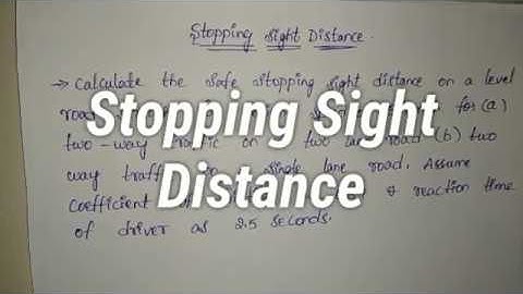 Stopping Sight Distance
