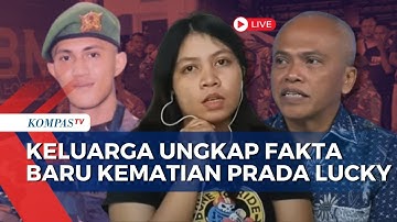 4 Prajurit TNI Jadi Tersangka Kasus Kematian Prada Lucky, Keluarga: Ada Banyak, Tidak Hanya 4 Orang