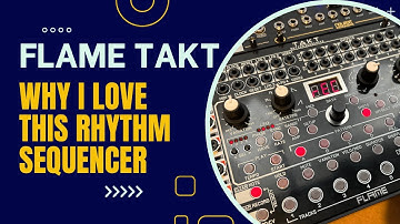 Revolutionise Your Beats: Modular Drum Sequencing with FLAME TAKT