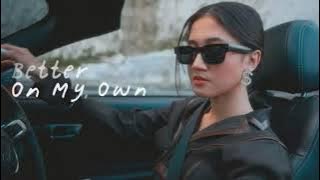 Download lagu Keisya Levronka - Better On My Own