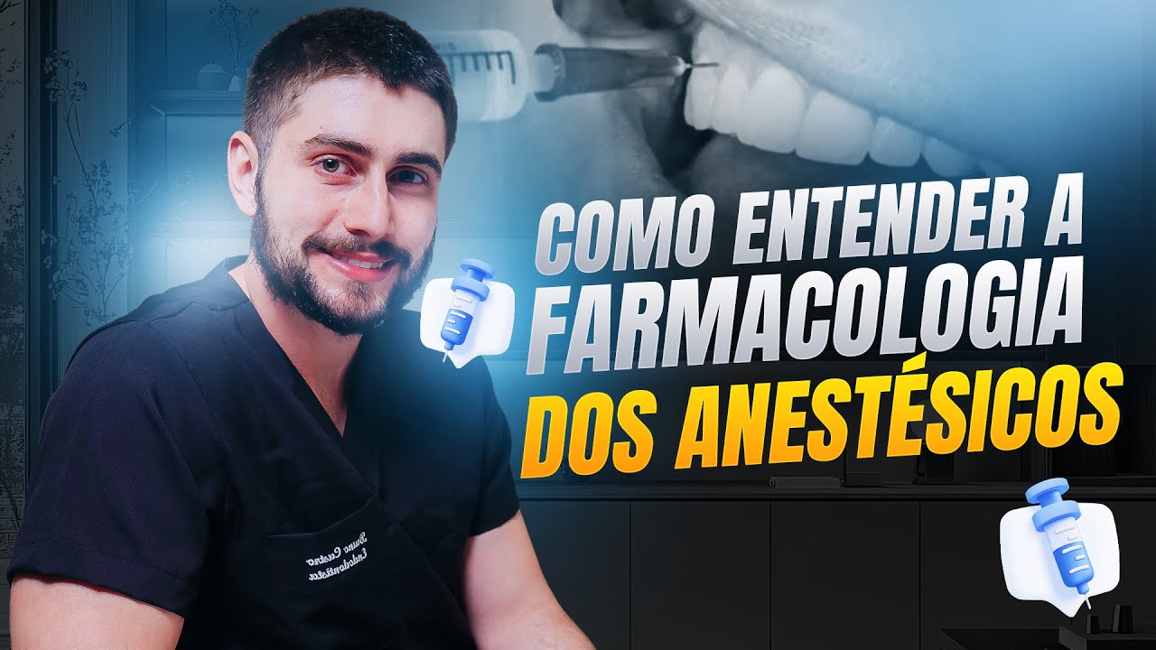 Como Entender de Vez a Farmacologia dos Anestésicos