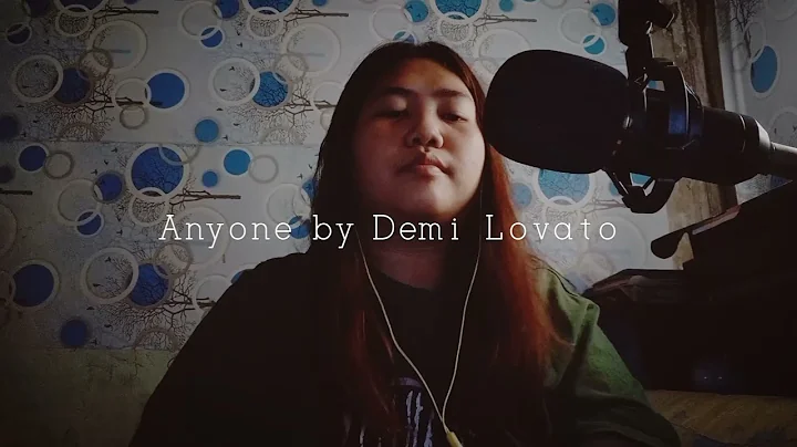 Anyone by Demi Lovato | cover by Antoinette