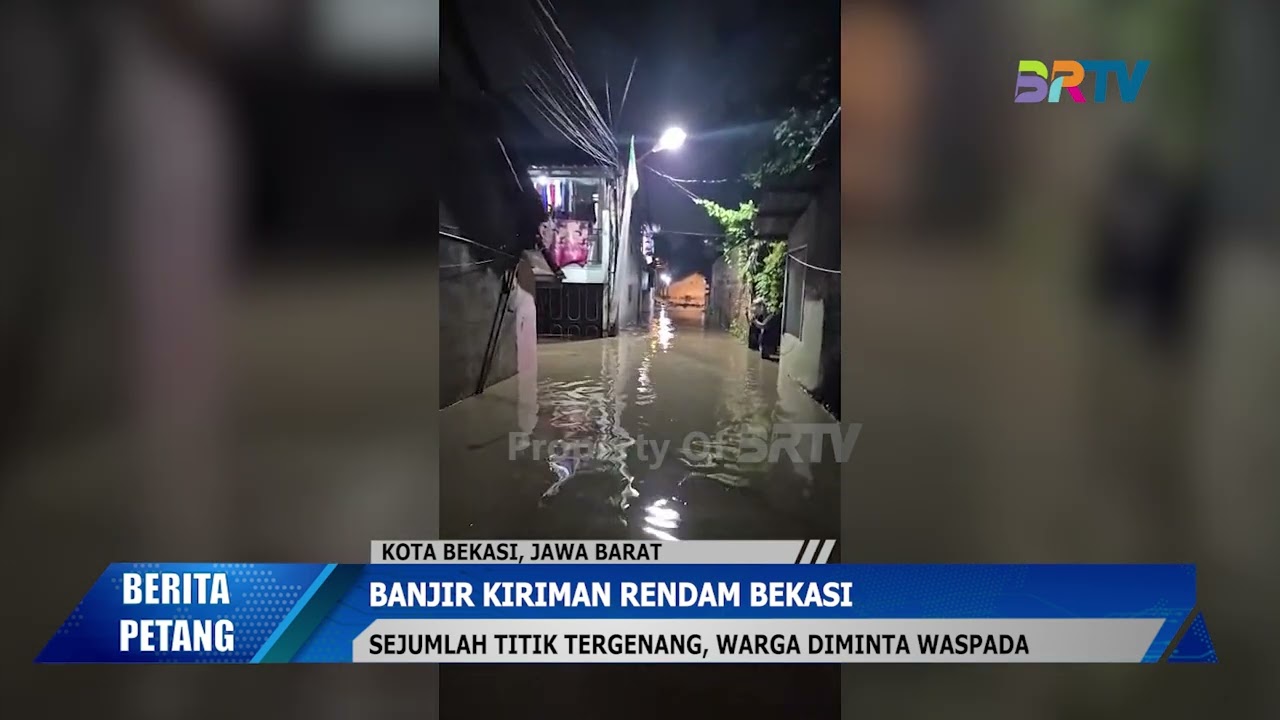 BANJIR KIRIMAN RENDAM BEKASI