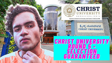 Last Chance - Do or Die🔥🔥| Christ University Round 5 Strategy/Last Minute Tips | Christ University