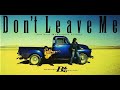 B'z / Don't Leave Me