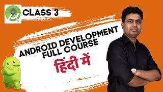 Class 3 - Parent & Child Views , Full Bleed Image | Android App Development Full Course In Hindi screenshot 3