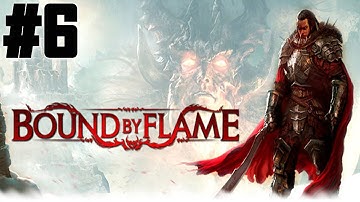 Bound by Flame Walkthrough Part 6 PS4 PS3 Xbox One PC Review Let