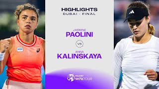 Anna Kalinskaya Vs Jasmine Paolini 2024 Dubai Final Wta Match Highlights