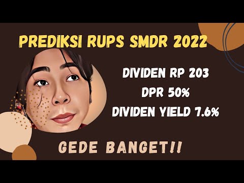 Prediksi RUPS SMDR (Samudera Indonesia) Tahun 2022 - Dividen Rp 203, DPR 50%, Dividen Yield 7.8%