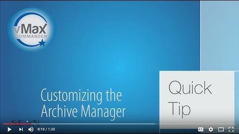 Seon Quick Tips: Customizing the Archive Manager