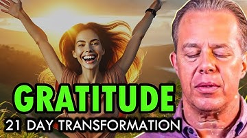 Dr. Joe Dispenza - 21 Days of Gratitude: Transform Your Life with This Powerful Meditation in 2025.