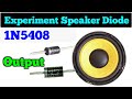 Amplifier speaker output diode experiment  diode speaker circuit  electronics verma