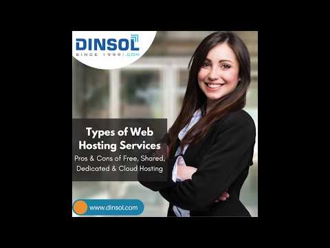 Types of Web Hosting Services Pros & Cons of Free, Shared, Dedicated & Cloud Hosting - Dinsol Global