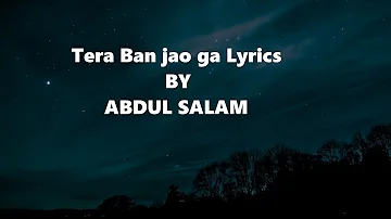 Tera Ban Jaunga  lyrics