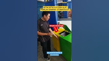 DETIK DETIK UJI COBA ALAT PEMILAH ORGANIK  ANORGANIK SAMPAH  OTOMATIS IOT!