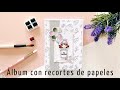 ▶️ TUTORIAL DE SCRAPBOOKING: ÁLBUM con RESTOS de papeles y cartulinas. Fácil y divertido.