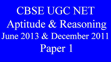 Aptitude & Reasoning UGC NET JRF 2019| NTA NET JRF 2019 - Paper 1 June 2013 & December 2011 (Solved)