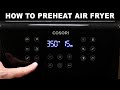 How to preheat air fryer