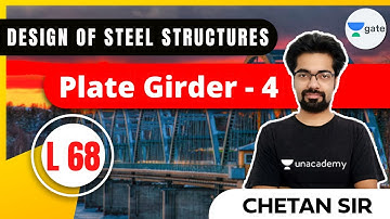 L 68 | Plate Girder-4 | Design of Steel Structures #GATE #ESE2021 by Chetan Saxena