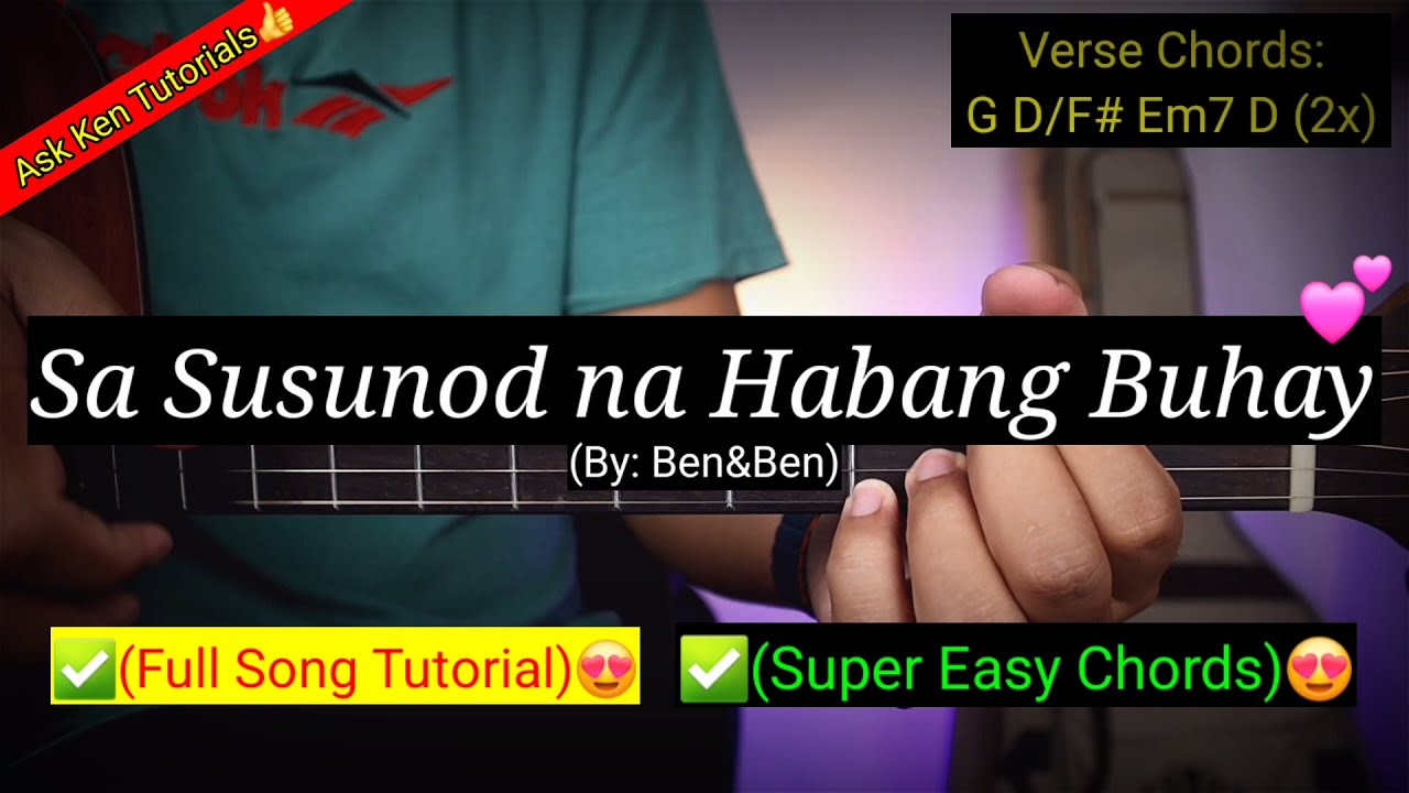 Sa Susunod na Habang Buhay - Ben&Ben (Full Song Tutorial)😍