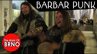 Bylo nebylo - Barbar Punk -  Busking @ Brno Marek z Brna