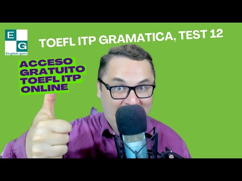 toefl itp gramatica, test 12