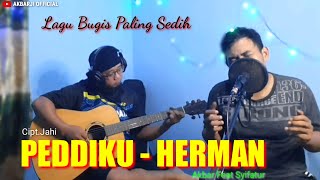 Download Lagu Lagu Bugis!! Peddiku - Herman || Cover Akbarji Official Feat Syifatur (Live Acoustic) MP3 Download Lagu Lagu Bugis!! Peddiku - Herman || Cover Akbarji Official Feat Syifatur (Live Acoustic) MP3