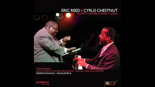 Video thumbnail of "Eric Reed, Cyrus Chestnut - Prayer (Recorded Live at Dizzy's Club Coca-Cola)"