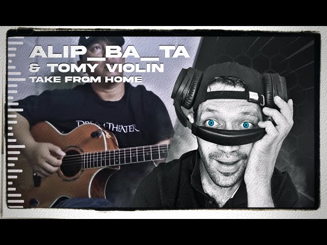 Munajatku - Alip_Ba_Ta X Tomy Violin II Take From Home (REACTION) class=