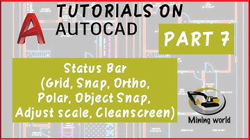 Part 7 | Status Bar (Grid, Snap, Ortho, Polar, ObjectSnap, etc)| Tutorials on Autodesk AutoCAD 2020|