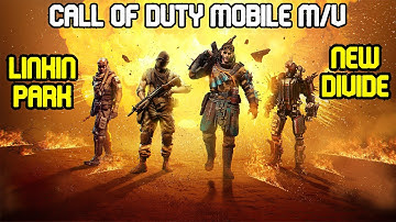 Linkin Park - New Divide - Call Of Duty Mobile M/V