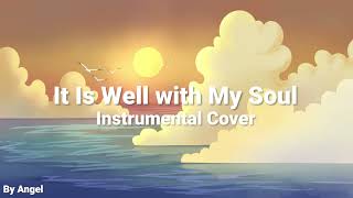 It Is Well with My Soul | Instrumental Cover