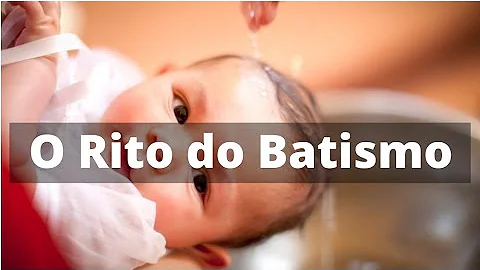 Como é o ritual do batismo católico?