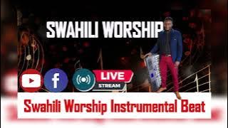 SWAHILI WORSHIP INSTRUMENTALS BEATS  20 Min church worship 🪘 beats