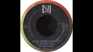 Vee Jay VJ 597 -  Long Lonely Nights - The Four Seasons