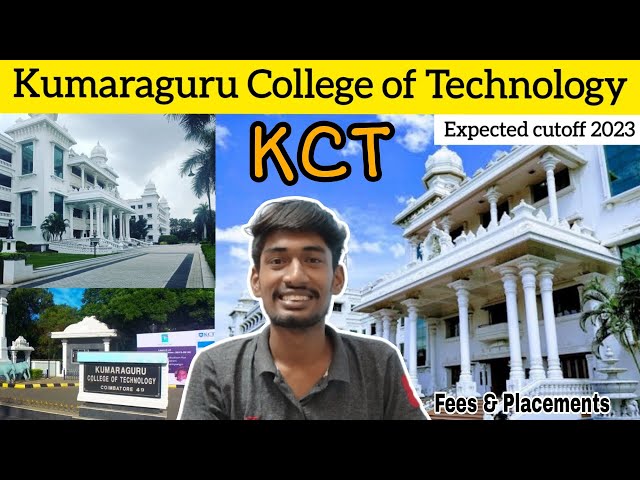 Kumaraguru college of Technology Joining 2023 | KCT Review | TTG class=