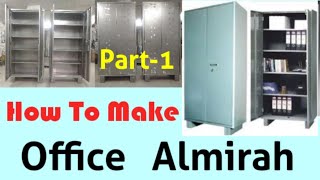 How to make a office almirah | ऑफिस अलमारी कैसे बनाते हैं | Office almari kaise banate hai